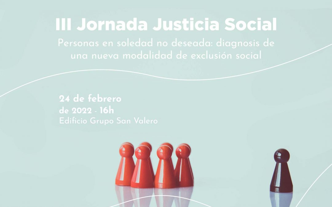III JORNADA SOBRE JUSTICIA SOCIAL, 24 de febrero de 2022.